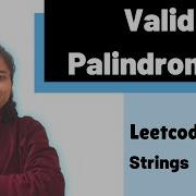 Valid Palindrome II Leetcode 680 String Day 2