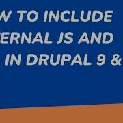 How To Add External JS And CSS In Drupal Drupal 8 Drupal 9 Drupal 10