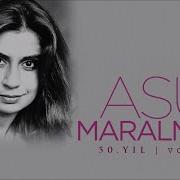 Asu Maralman Dile Benden Ne Dilersen Official Audio