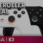 Google Stadia Controller Reveal E3 2019 Google Stadia Connect