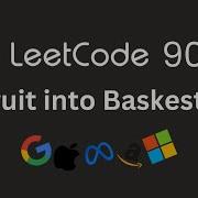 Leetcode 904 Fruit Into Baskets Sliding Window Java Dry Run DCC Solution