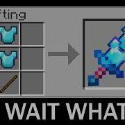 Minecraft Wait What Meme Part 34 Crazy Sword