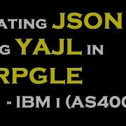 How To Create JSON Using RPGLE In IBM I AS400 YAJL Yusy4code