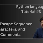 How To Use Print Escape Sequence Characters And Comments In Python Python Programming Tutorial 3