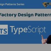 Typescript Design Patterns Factory Design Pattern Tutorial