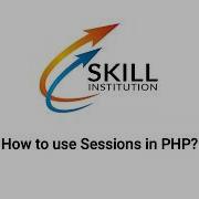 How To Use Sessions In PHP PHP Tutorial Understanding Of Sessions In PHP