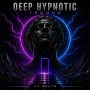 DEEP HYPNOTIC TECHNO