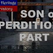 SON OF PERDITION Part 4 Finale