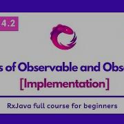 Part 4 2 Types Of Observable And Observers Implementation RxJava Full Course For Beginners