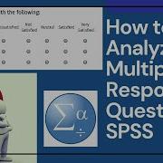 Analyze Multiple Response Questions In SPSS