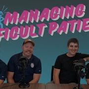 Basically EMS Managing Difficult Patients