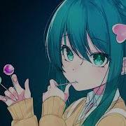 Candy Plan B NIGHTCORE