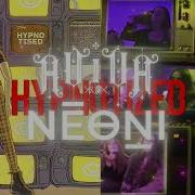 Hypnotized X Hypnotized Mashup AViVA Neoni