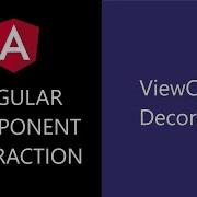 Angular Component Interaction 6 ViewChild Decorator