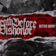 Death Before Dishonor Better Ways To Die Full EP