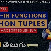 34 Python Built In Functions On Tuples In Telugu Sorted Sum Min Max On Tuples Python In Telugu