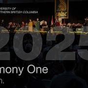 UNBC Convocation 2025 Ceremony One