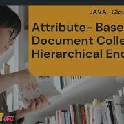 JAVA Cloud Computing Project Attribute Document Collection Hierarchical Encryption ClickMyProject