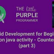 Android Development For Beginners Button Java Activity Counter App Part 3