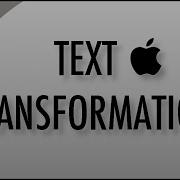 How To Convert Upper Case To Lower Case Text On Mac Mac Tips 2020