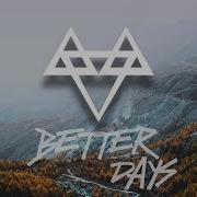 NEFFEX Better Days Copyright Free No 145