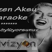 Sezen Aksu Geri Dön Karaoke