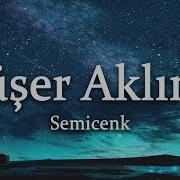 Semicenk Düşer Aklıma Sözleri Lyrics
