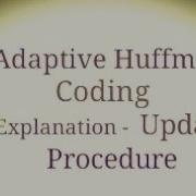 Data Compression Lecture 8 Adaptive Huffman Coding Update Procedure