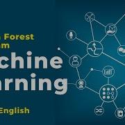 Random Forest Algorithm In Machine Learning Complete Guide English