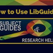 LibGuides