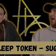 Sleep Token Sugar REACTION