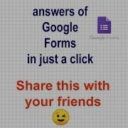 Answers Of Google Forms In Just A Click Find Google Key Answers Google Forms Answers Hack