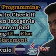 How To Check If Given Integer Is Even Or Odd Using If Else Statement In Java