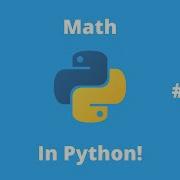 Python Tutorial 2 Math