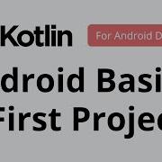 2 Build Your First App Android Development With Kotlin Kotlin Tutorial