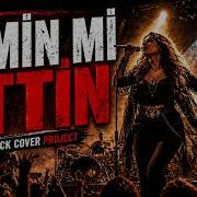 Yemin Mi Ettin Rock Cover Project
