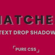 Hatched Text Shadow Pure CSS