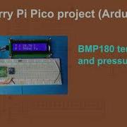 Raspberry Pi Pico BMP180 Temperature And Pressure Sensor Demo Arduino IDE