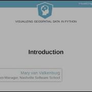 Python Tutorial Visualizing Geospatial Data In Python Intro