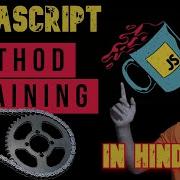 JavaScript Tutorial In Hindi Method Chaining In JavaScript Interview Questions