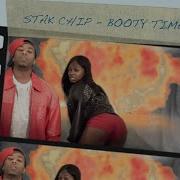 STAK CHIP BOOTY TIME