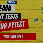 Освоение модульных тестов с использованием Pytest Часть 4 Маркеры тестов в Pytest