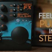 Rainger FX BINARY PULSAR Demo Stereo Sidechainer Tremolo Panner Distortion