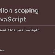 Scopes And Closures In Depth 04 Function Scoping In JavaScript