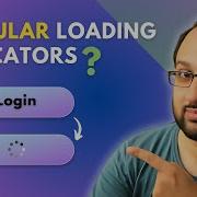 Angular Loading Indicators Simplified Step By Step Guide 2025