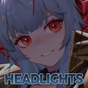 Nightcore Headlights Alok Alan Walker KIDDO Lyrics