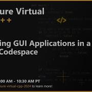 Debugging GUI Applications In A GitHub Codespace