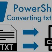 PowerShell Converting Text Files To Csv