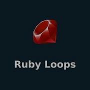 Ruby Loops Tutorial