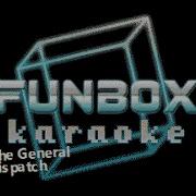 Dispatch The General Funbox Karaoke 1997